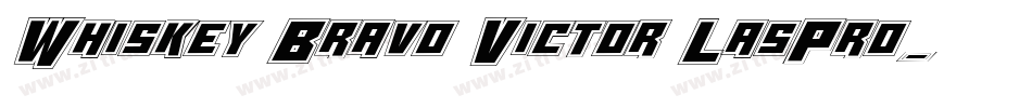 Whiskey Bravo Victor LasPro字体转换